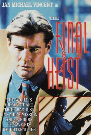 The Final Heist's poster