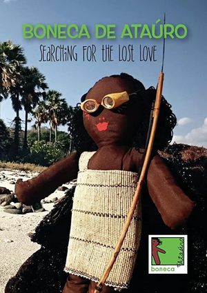 Boneca de Atauro: Searching for the Lost Love's poster