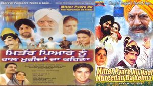 Mitter Pyare Nu Haal Mureedan Da Kehna's poster