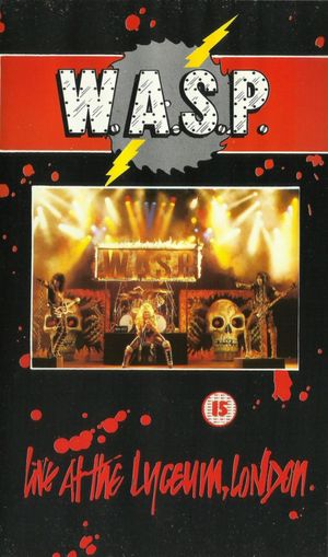 W.A.S.P. | Live at the Lyceum, London's poster