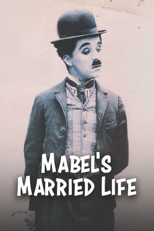 Mabel's Married Life's poster