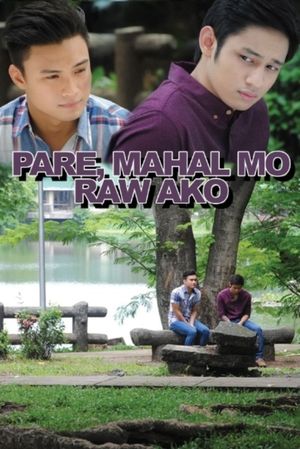 Pare, mahal mo raw ako's poster