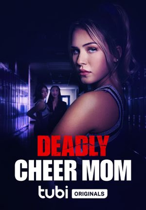 Deadly Cheer Mom's poster