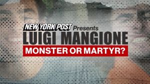 New York Post Presents: Luigi Mangione Monster or Martyr?'s poster