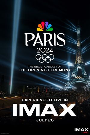 NBC's Paris Olympics Opening Ceremony in IMAX's poster