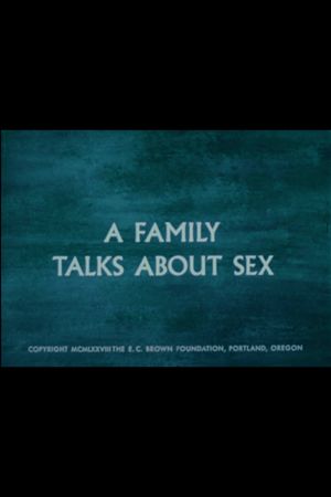 A Family Talks About Sex's poster