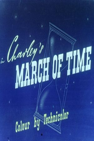 Charley's March of Time's poster