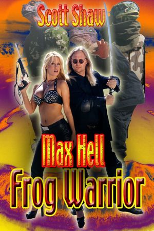Max Hell Frog Warrior's poster