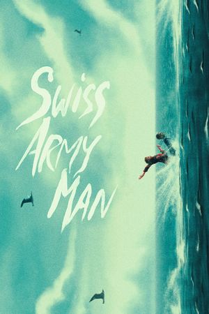 Swiss Army Man's poster