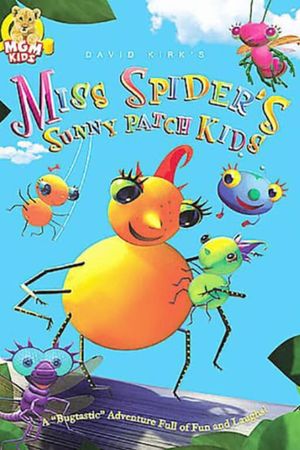 Miss Spider's Sunny Patch Kids's poster