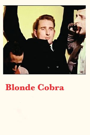 Blonde Cobra's poster
