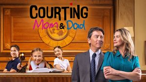Courting Mom and Dad's poster