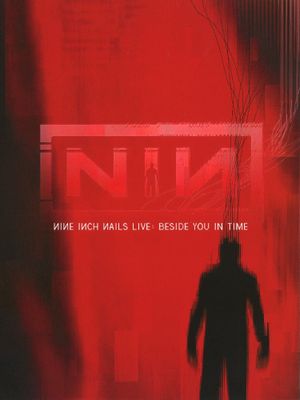 Nine Inch Nails: Beside You In Time's poster