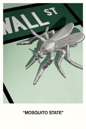 Mosquito State's poster