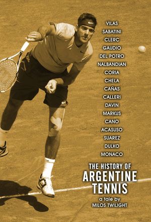 The History of Argentine Tennis's poster