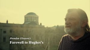 Brendan Gleeson's Farewell to Hughes's's poster