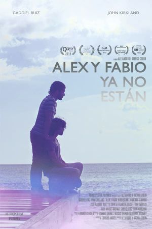 Alex and Fabio Are No Longer Here's poster