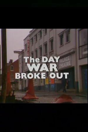 The Day War Broke Out's poster