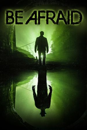 Be Afraid's poster