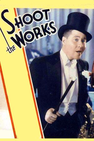 Shoot the Works's poster