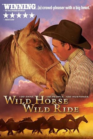 Wild Horse, Wild Ride's poster