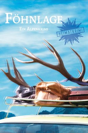 Föhnlage. Ein Alpenkrimi's poster