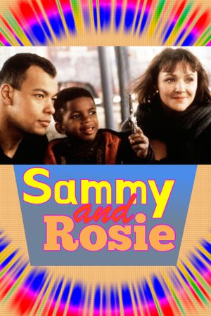 Sammy and Rosie Get Laid's poster