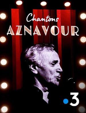 Chantons Aznavour's poster