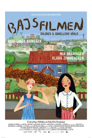 Bajsfilmen - Dolores och Gunellens värld's poster