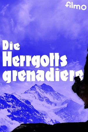 Die Herrgottsgrenadiere's poster