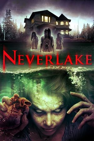 Neverlake's poster