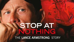 Stop at Nothing: The Lance Armstrong Story's poster