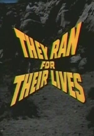 They Ran for Their Lives's poster