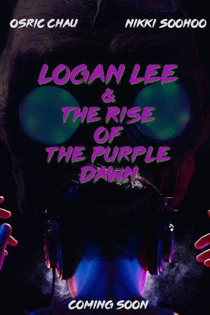 Logan Lee & the Rise of the Purple Dawn's poster