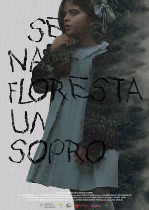 Se na floresta um sopro's poster