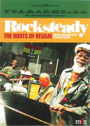 Rocksteady: The Roots of Reggae's poster