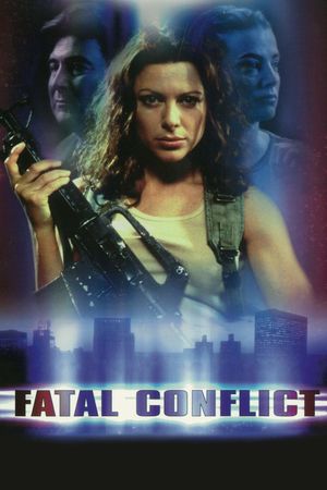 Fatal Conflict's poster