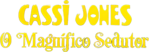Cassy Jones, o Magnífico Sedutor's poster