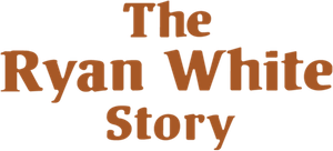 The Ryan White Story's poster
