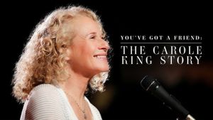 You've Got A Friend: The Carole King Story's poster