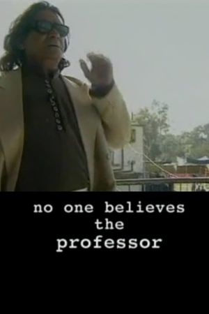 No One Believes the Professor's poster image