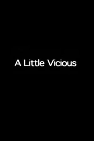 A Little Vicious's poster