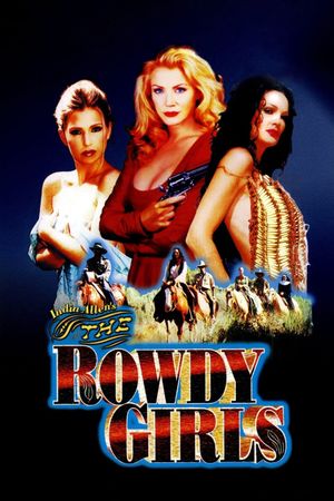 The Rowdy Girls's poster