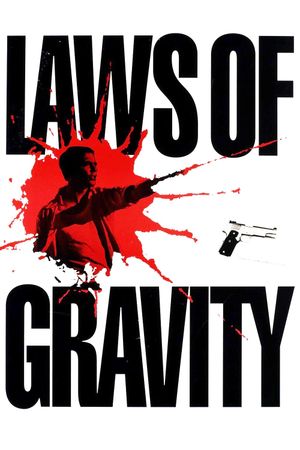 Laws of Gravity's poster