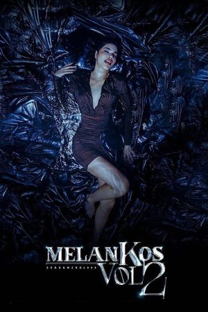 MelanKos Vol. 2's poster