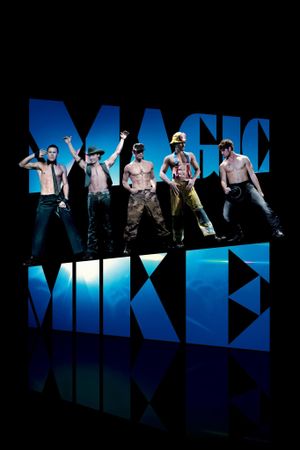 Magic Mike's poster