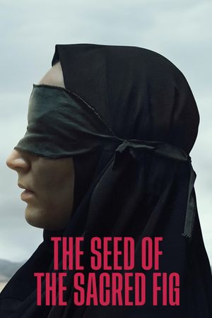 The Seed of the Sacred Fig's poster