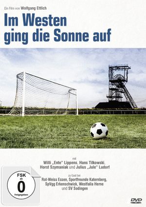 Im Westen ging die Sonne auf's poster