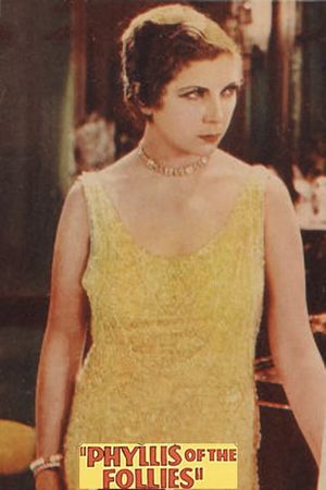 Phyllis of the Follies's poster