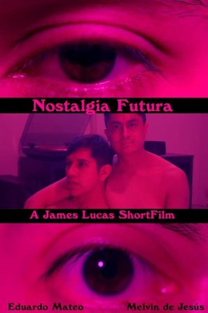 Nostalgia Futura's poster